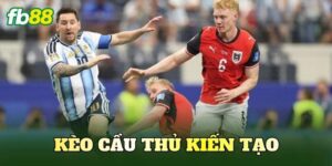 Kèo Cầu Thủ Kiến Tạo