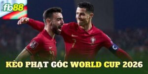 Kèo Phạt Góc World Cup 2026