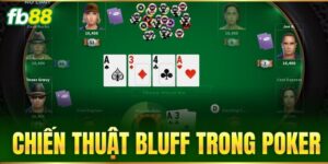 chien thuat bluff trong poker